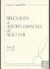 Bibliografía De Autores Españoles Del Siglo Xviii. Tomo Ii (C-Ch)