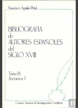 Bertrand.pt - Bibliografía De Autores Españoles Del Siglo Xviii. Tomo Ix (Anónimos I)