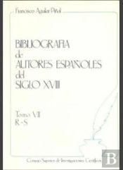 Bibliografía De Autores Españoles Del Siglo Xviii. Tomo Vii (R-S)