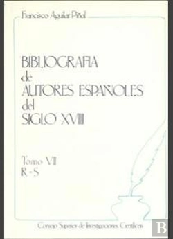 Bertrand.pt - Bibliografía De Autores Españoles Del Siglo Xviii. Tomo Vii (R-S)