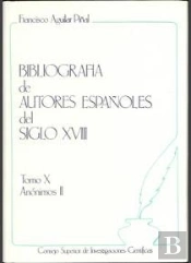 Bibliografía De Autores Españoles Del Siglo Xviii. Tomo X (Anónimos Ii)