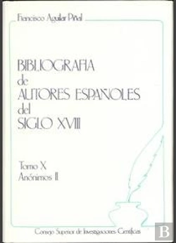 Bertrand.pt - Bibliografía De Autores Españoles Del Siglo Xviii. Tomo X (Anónimos Ii)