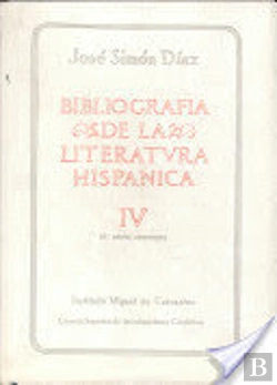Bertrand.pt - Bibliografía De La Literatura Hispánica. Tomo Iv. Siglos Xvi Y Xvii (A-Ajofrin)