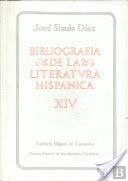Bertrand.pt - Bibliografía De La Literatura Hispánica. Tomo Xiv. Siglos Xvi Y Xvii (M-Mijangos)