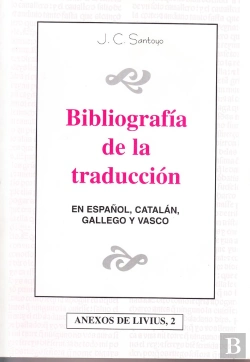 Bertrand.pt - Bibliografia De La Traduccion En Español