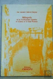 Bibliografía De Las Fortificaciones Españolas En América En La Edad Moderna