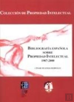 Bertrand.pt - Bibliografia Española Sobre Propiedad Intelectual 1987-2000