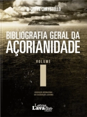 Bibliografia Geral de Açorianidade