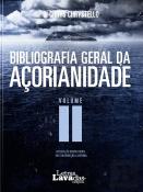 Bibliografia Geral de Açorianidade