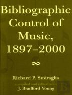 Bibliographic Control Of Music, 1897-2000