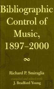 Bibliographic Control Of Music, 1897-2000
