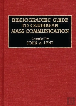 Bertrand.pt - Bibliographic Guide To Caribbean Mass Communication