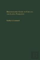 Bibliographic Guide To Chicana And Latina Narrative