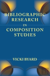 Bibliographic Research In Composition Studies