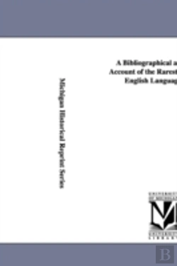 Bertrand.pt - Bibliographical And Critical Account Of The Rarest Books In The English Language, Vol. 3