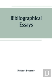 Bibliographical Essays