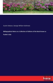 Bibliographical Notes On A Collection Of Editions Of The Book Known As Puckle'S Club