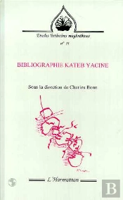 Bibliographie De Kateb Yacine