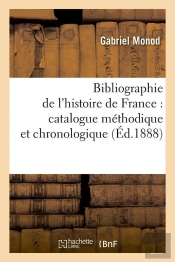 Bibliographie De L Histoire France Edition 1888