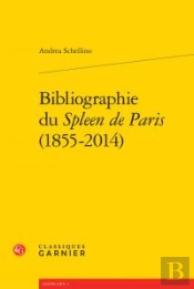 Bibliographie Du Spleen De Paris (1855-2014)