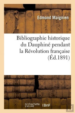 Bertrand.pt - Bibliographie Historique Dauphine Edition 1891