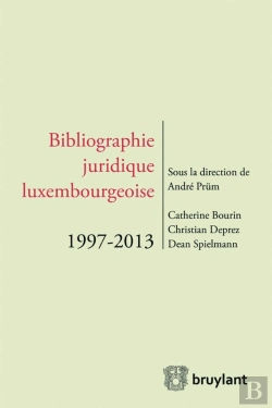 Bertrand.pt - Bibliographie Juridique Luxembourgeoise, 1997-2013
