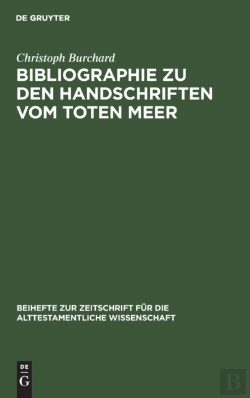 Bertrand.pt - Bibliographie Zu Den Handschriften Vom Toten Meer