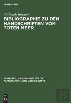 Bibliographie Zu Den Handschriften Vom Toten Meer