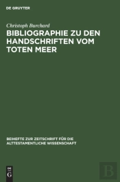 Bibliographie Zu Den Handschriften Vom Toten Meer