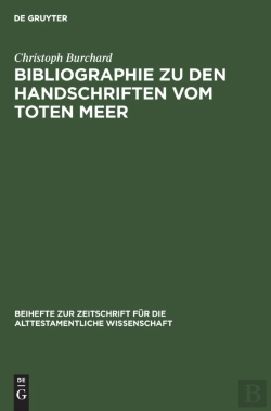 Bertrand.pt - Bibliographie Zu Den Handschriften Vom Toten Meer