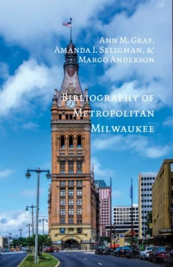 Bertrand.pt - Bibliography Of Metropolitan Milwaukee