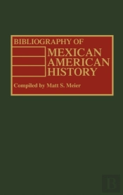 Bibliography Of Mexican American History