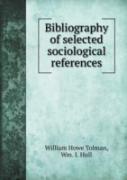 Bibliography Of Selected Sociological References