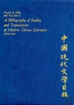 Bertrand.pt - Bibliography Of Studies And Translations Of Modern Chinese Literature, 1918-42