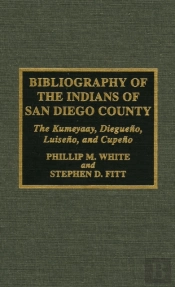 Bibliography Of The Indians Of San Diego County