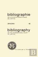 Bibliography Of The International Court Of Justice (English/French Edition)