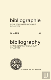 Bibliography Of The International Court Of Justice (English/French Edition)
