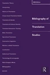 Bibliography Of Translation Studies: 2000