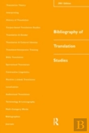 Bibliography Of Translation Studies: 2001