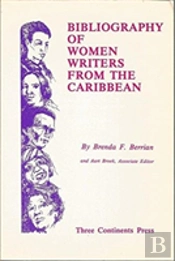 Bibliography Of Women Writers From The Caribbean: 1831-1986
