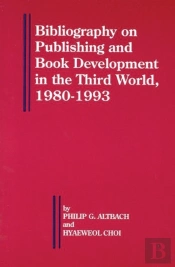 Bibliography On Publishing And Book Development In The Third World, 1980-1993