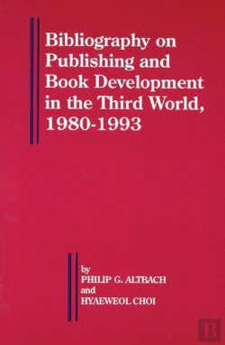 Bertrand.pt - Bibliography On Publishing And Book Development In The Third World, 1980-1993