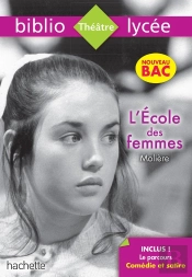 Bibliolycee L'Ecole Des Femmes Moliere Bac 2020