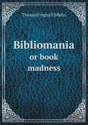 Bibliomania Or Book Madness