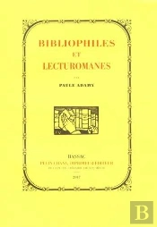 Bibliophiles Et Lecturomanes