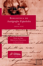 Biblioteca De Autógrafos Españoles, Iv. (Siglo Xix)