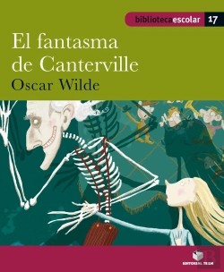 Bertrand.pt - Biblioteca Escolar 017 - El Fantasma De Canterville -Oscar Wilde-