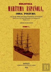 Biblioteca Marítima Española (Tomo 1)