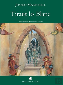 Bertrand.pt - Biblioteca Teide 001 - Tirant Lo Blanc -Joanot Martorell-
