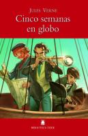 Biblioteca Teide 002 - Cinco Semanas En Globo -Jules Verne-